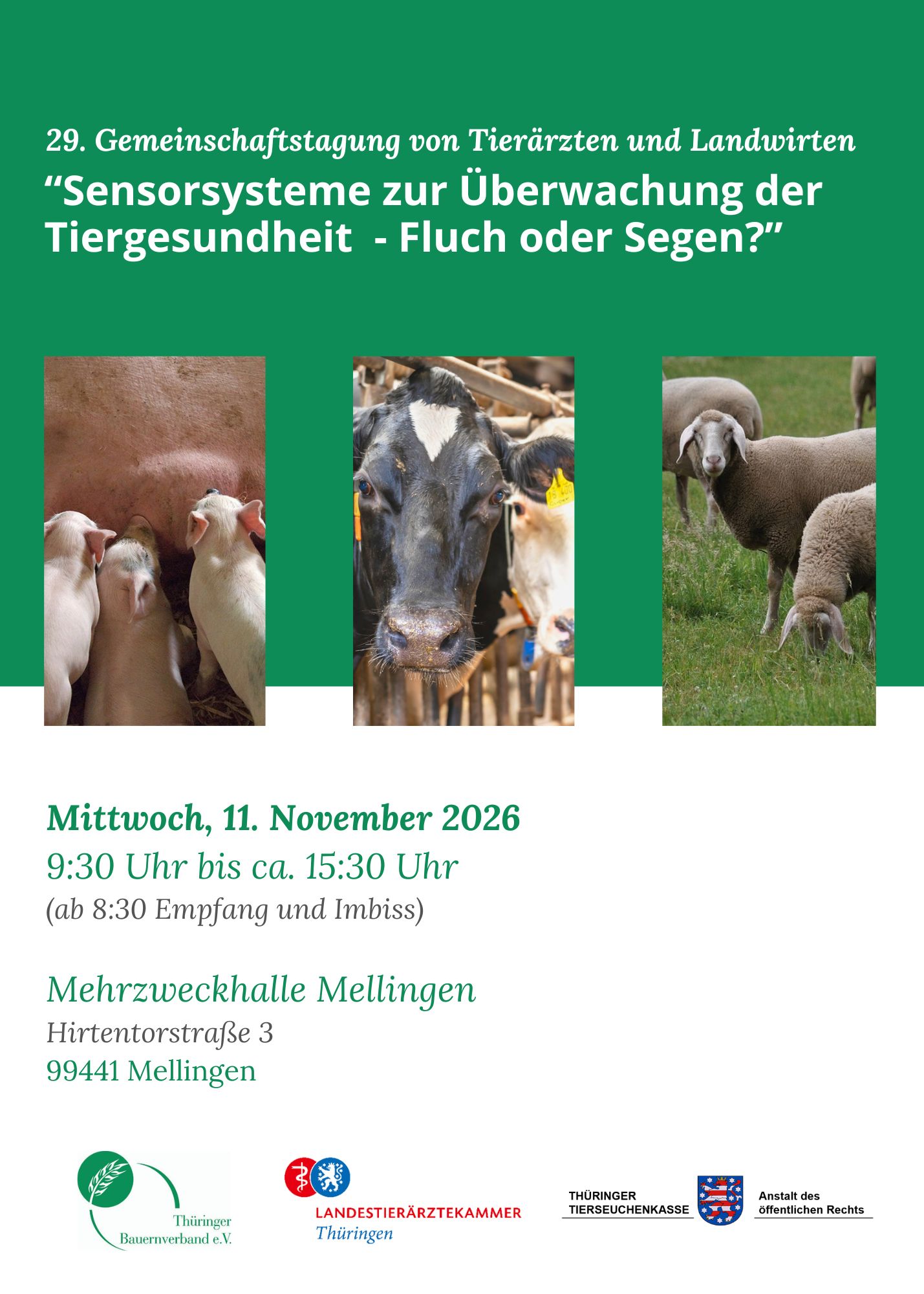 Termininformation: 29. Gemeinschaftstagung von Tierärzten und Landwirten - Mittwoch 11.11.2026 9:30 Uhr bis ca. 15:30 Uhr, Mehrzweckhalle Mellingen